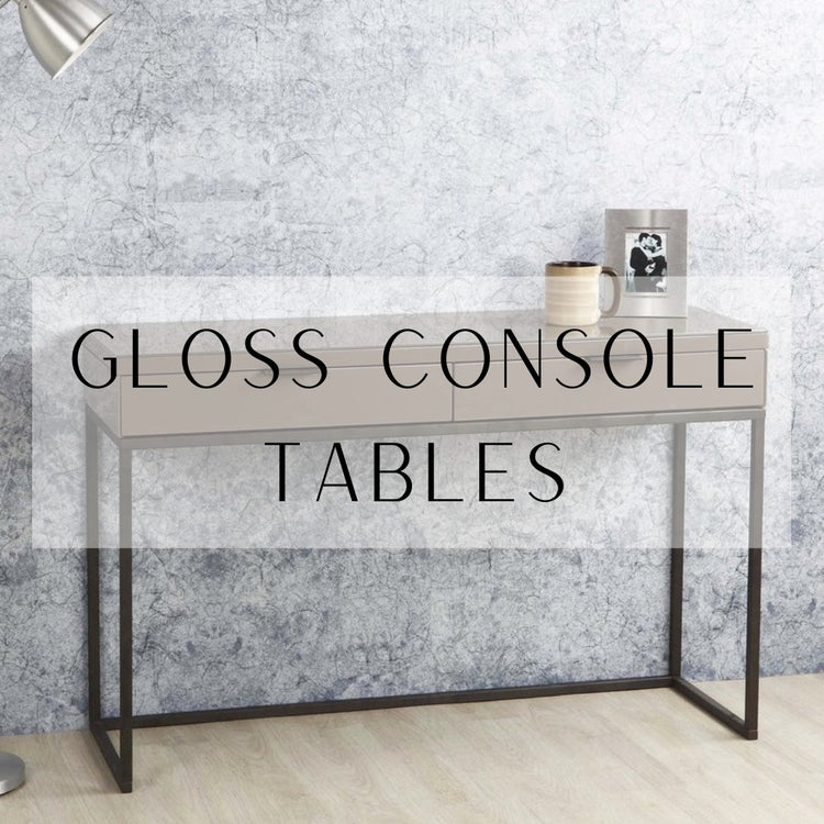 Gloss Console Tables